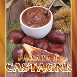 PASSATA DI CASTAGNE